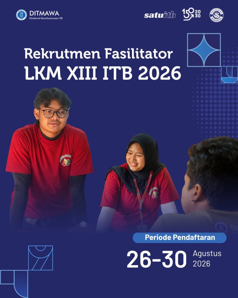 OPEN REKRUTMEN FASILITATOR LKM XIII ITB 2026